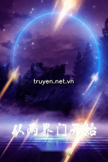 Từ Lưỡng Giới Môn Bắt Đầu