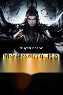 Trấn Thủ Tàng Kinh Các Trăm Năm, Đầu Tư Thiên Mệnh Nhân Vật Phản Diện